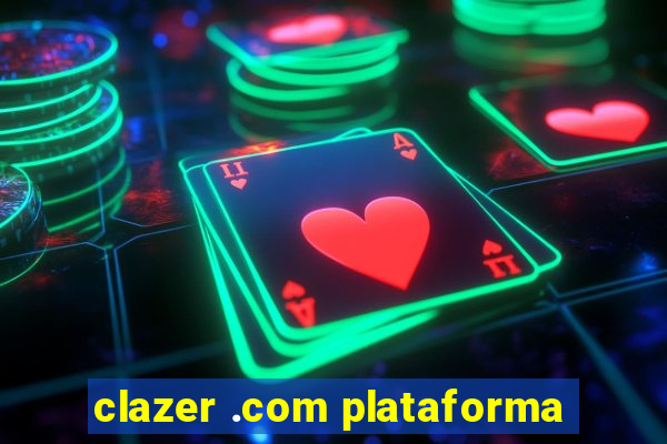 clazer .com plataforma